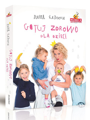 "Gotuj zdrowo dla dzieci" - książka