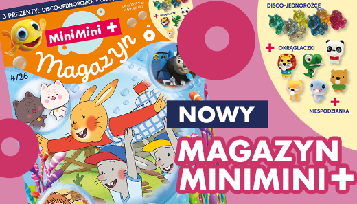 Magazyn MiniMini 4/26 wkrótce w kioskach!